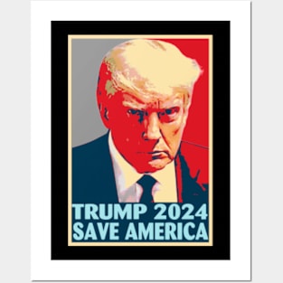 Trump Mug Shot 2024 Save America Trump Posters and Art